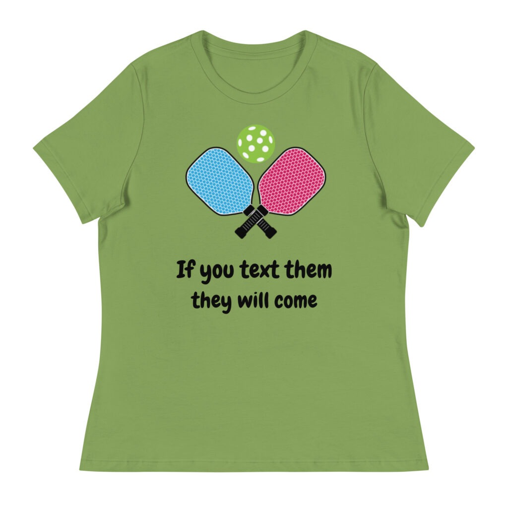 Women's Relaxed Tee Pickleball Text