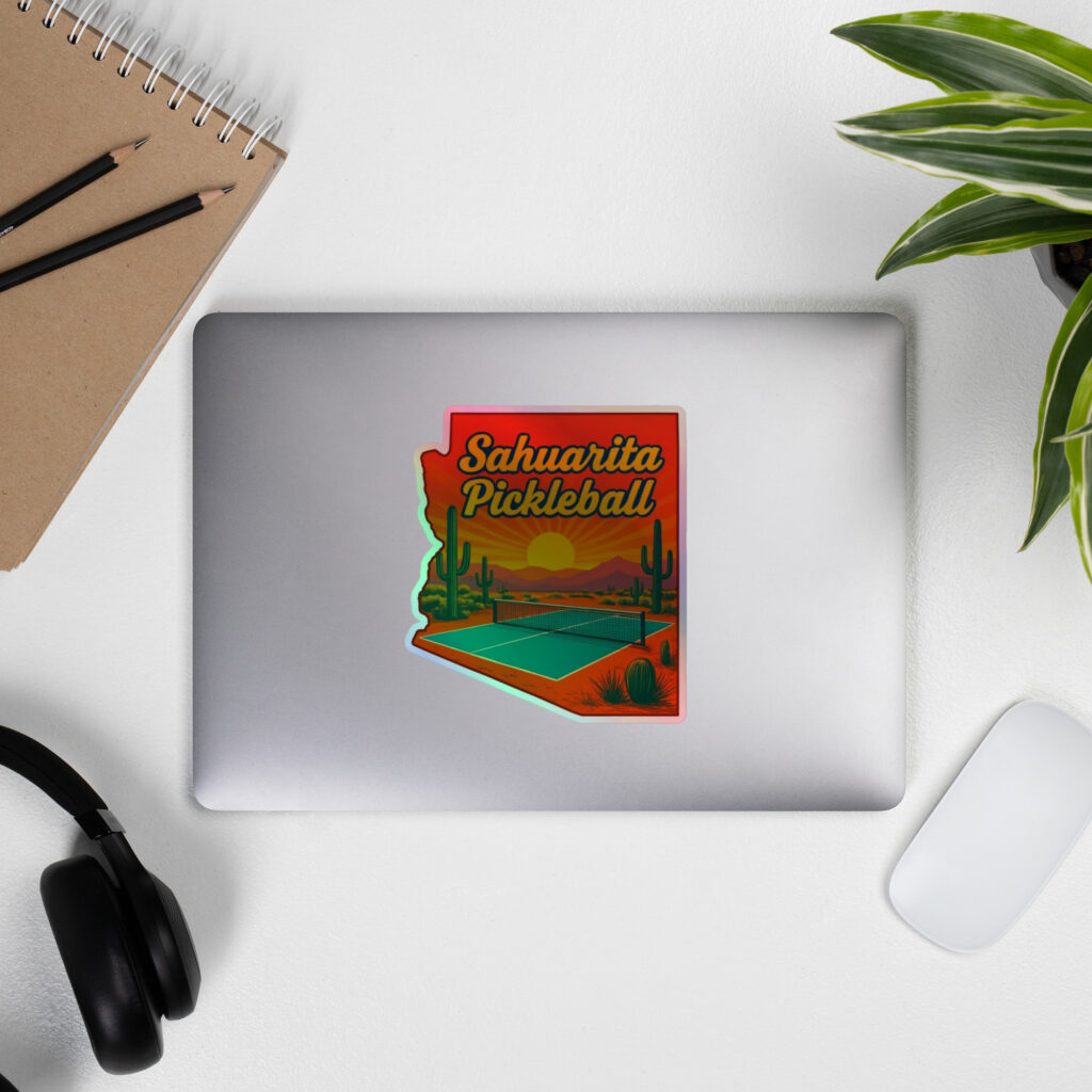 Holographic Sticker Sahuarita Pickleball
